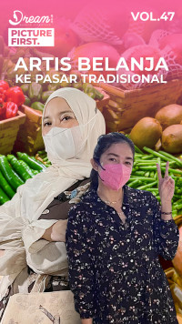 Artis Belanja ke Pasar Tradisional