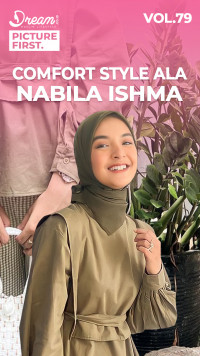 Comfort Style ala Nabila Ishma