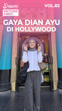 Gaya Dian Ayu di Hollywood